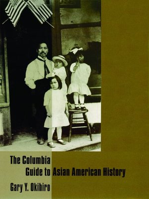 cover image of The Columbia Guide to Asian American History